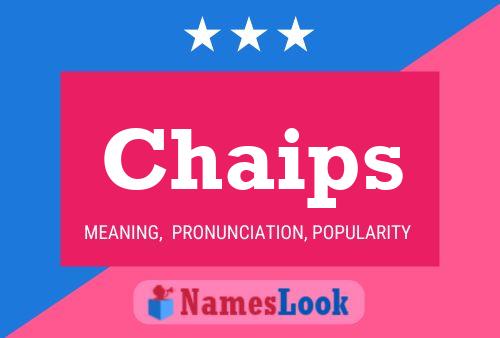 Póster del nombre Chaips