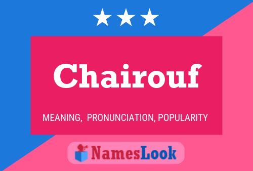 Póster del nombre Chairouf