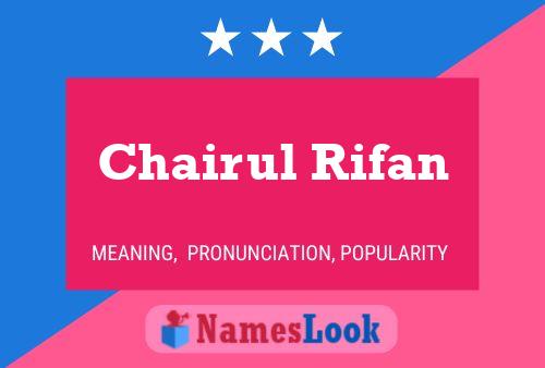 Póster del nombre Chairul Rifan