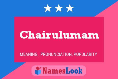 Póster del nombre Chairulumam