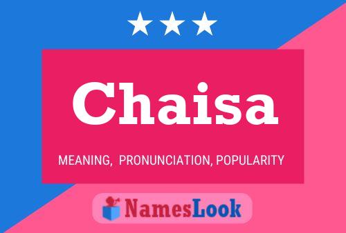 Póster del nombre Chaisa