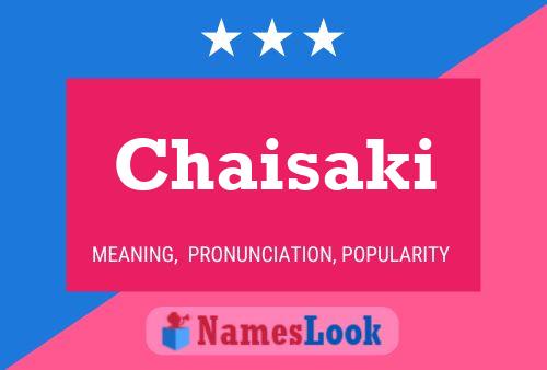 Póster del nombre Chaisaki