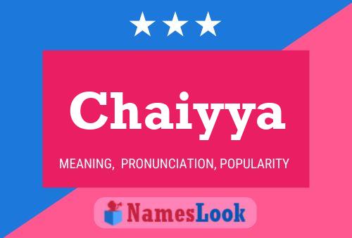 Póster del nombre Chaiyya