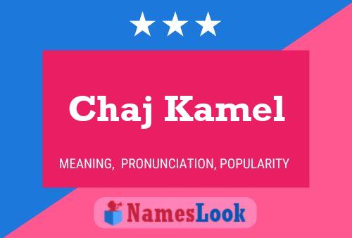 Póster del nombre Chaj Kamel