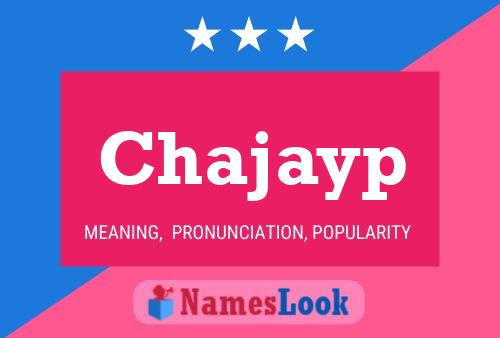 Póster del nombre Chajayp