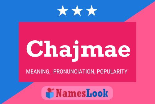 Póster del nombre Chajmae