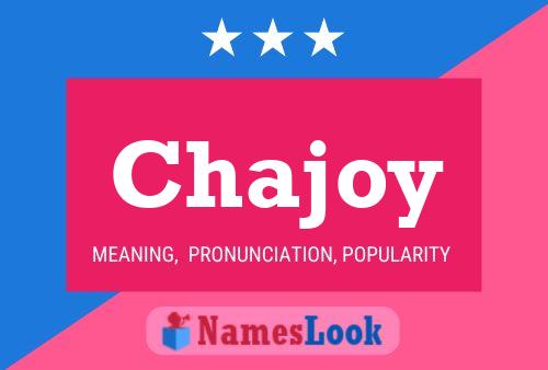 Póster del nombre Chajoy