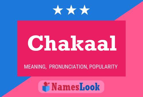 Póster del nombre Chakaal