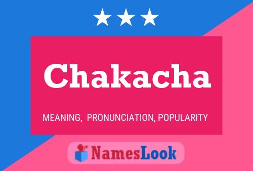 Póster del nombre Chakacha