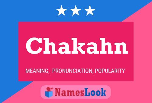 Póster del nombre Chakahn