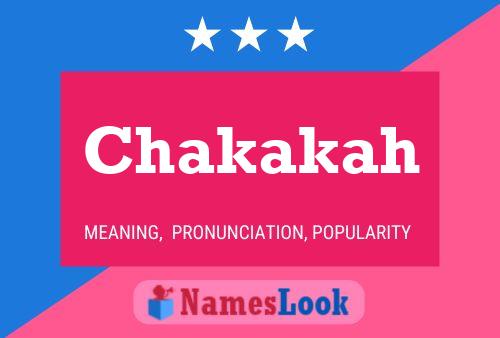 Póster del nombre Chakakah