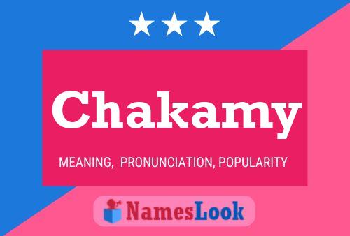 Póster del nombre Chakamy