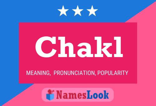 Póster del nombre Chakl