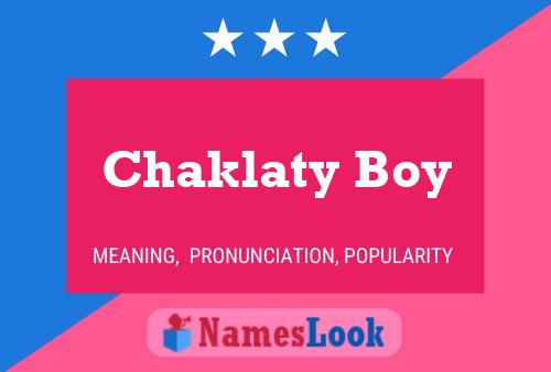 Póster del nombre Chaklaty Boy