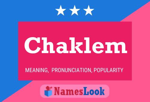 Póster del nombre Chaklem