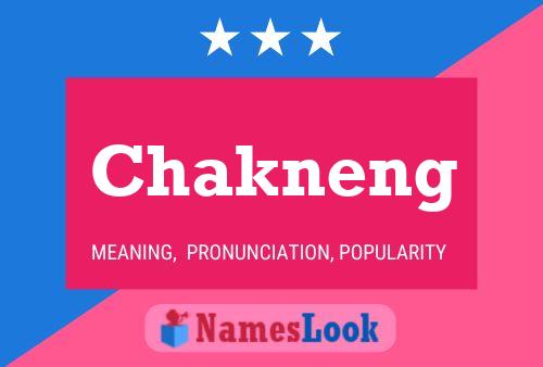 Póster del nombre Chakneng