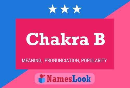 Póster del nombre Chakra B