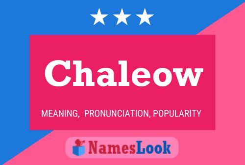 Póster del nombre Chaleow