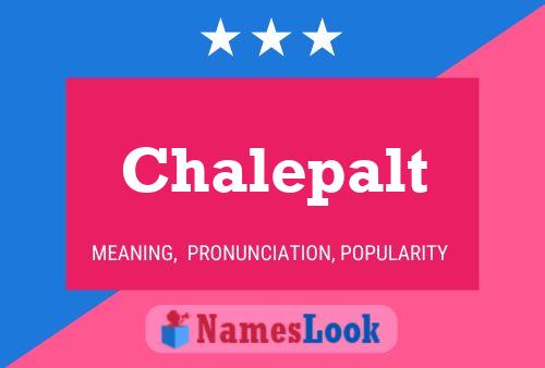 Póster del nombre Chalepalt