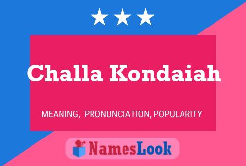 Póster del nombre Challa Kondaiah