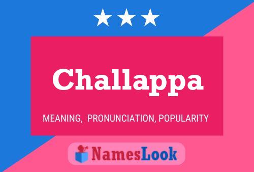 Póster del nombre Challappa