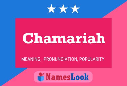 Póster del nombre Chamariah