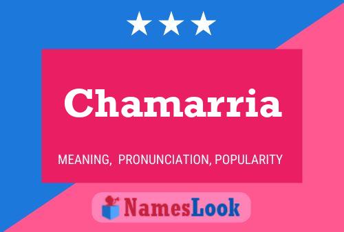 Póster del nombre Chamarria