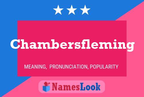 Póster del nombre Chambersfleming