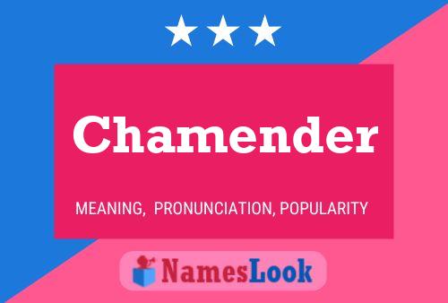 Póster del nombre Chamender