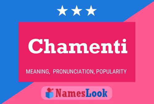 Póster del nombre Chamenti