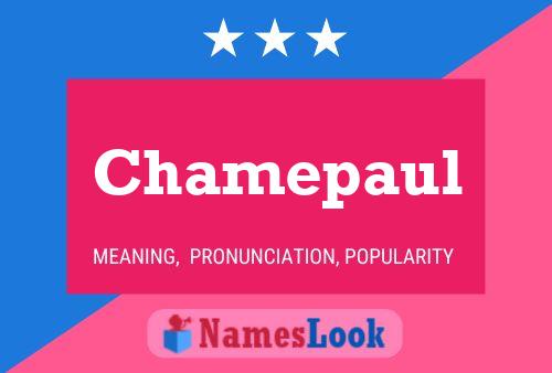 Póster del nombre Chamepaul