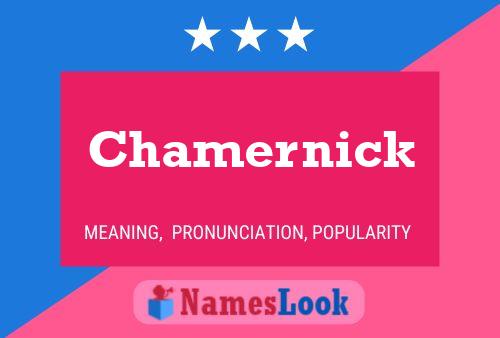 Póster del nombre Chamernick