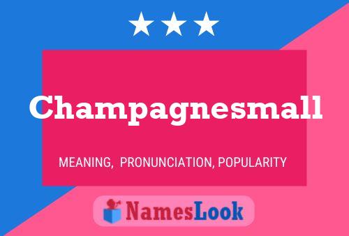 Póster del nombre Champagnesmall