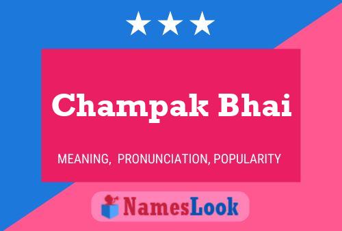 Póster del nombre Champak Bhai