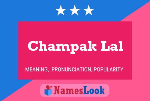 Póster del nombre Champak Lal