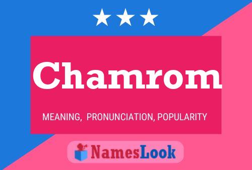 Póster del nombre Chamrom