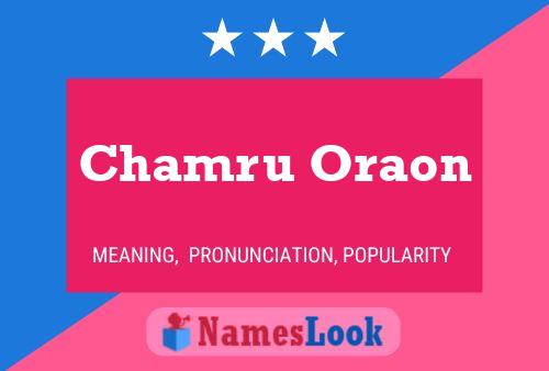 Póster del nombre Chamru Oraon