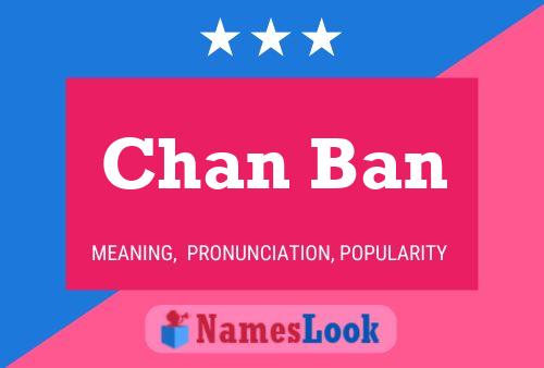 Póster del nombre Chan Ban