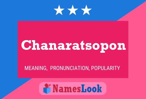 Póster del nombre Chanaratsopon