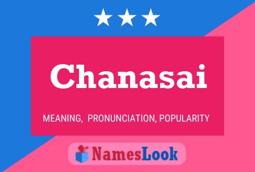 Póster del nombre Chanasai