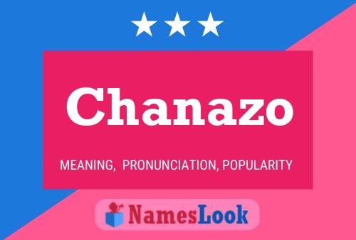 Póster del nombre Chanazo