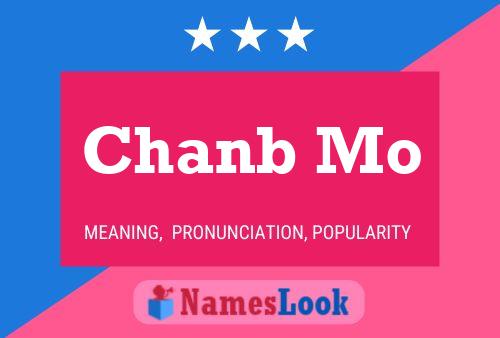 Póster del nombre Chanb Mo