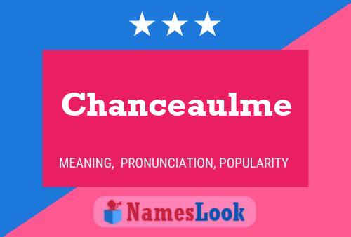 Póster del nombre Chanceaulme