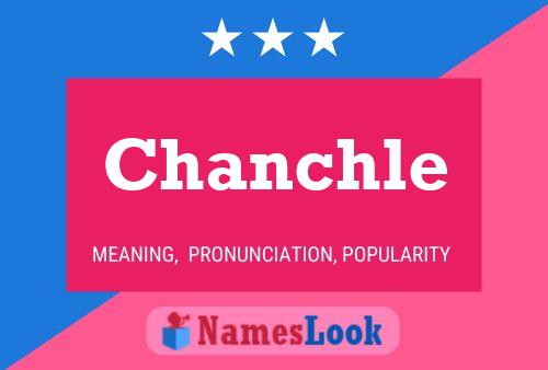 Póster del nombre Chanchle