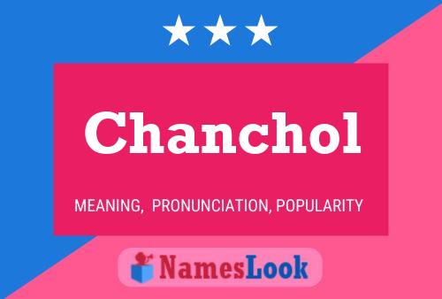 Póster del nombre Chanchol