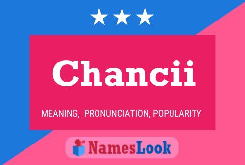 Póster del nombre Chancii