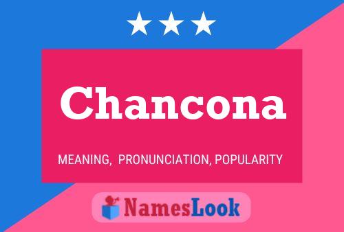 Póster del nombre Chancona