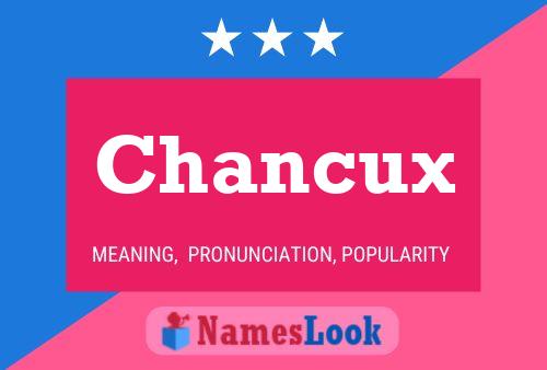 Póster del nombre Chancux