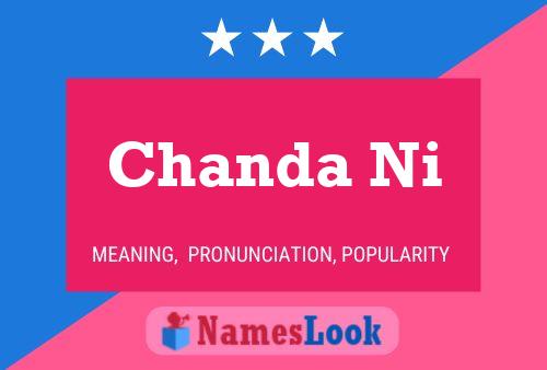 Póster del nombre Chanda Ni