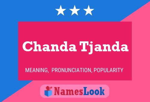 Póster del nombre Chanda Tjanda